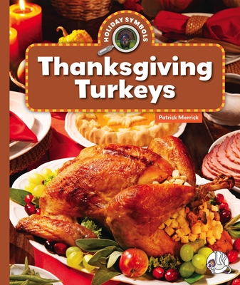 Thanksgiving Turkeys - Merrick, Patrick