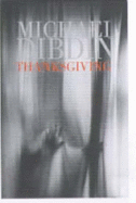Thanksgiving - Dibdin, Michael