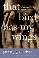 That Bird Has My Wings: An Oprah's Book Club Pick