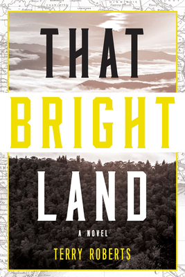 That Bright Land - Roberts, Terry