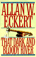 That Dark and Bloody River (Next Rept)
