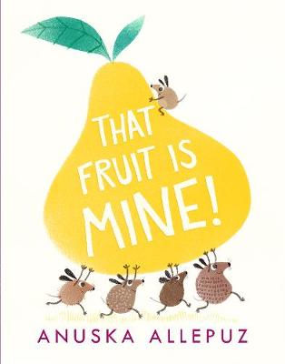 That Fruit Is Mine! - 
