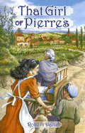 That Girl of Pierre's