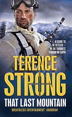 That Last Mountain - Strong, Terence