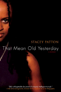 That Mean Old Yesterday
