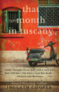 That Month in Tuscany