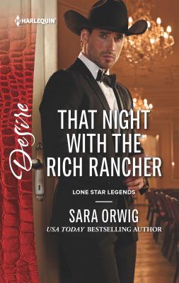 That Night with the Rich Rancher - Orwig, Sara