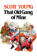That old gang of mine