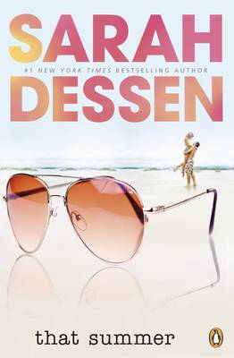 That Summer - Dessen, Sarah