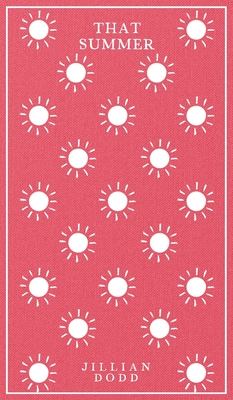 That Summer - Dodd, Jillian
