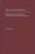 That the People Might Live: Native American Literatures and Native American Community
