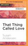 That Thing Called Love