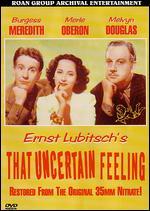 That Uncertain Feeling