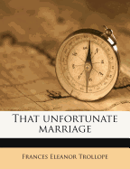 That Unfortunate Marriage
