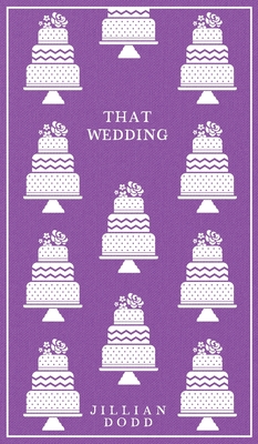 That Wedding - Dodd, Jillian