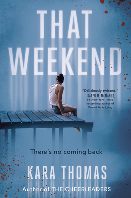 That Weekend - Thomas, Kara