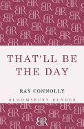 That'll be the Day
