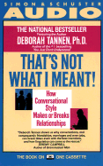 That's Not What I Meant!: How Conversational Style Makes or Breaks Your Relations with Others