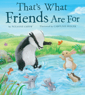 That's What Friends Are for