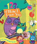 The 123s of How I Love You