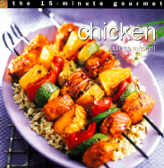 The 15-Minute Gourmet: Chicken