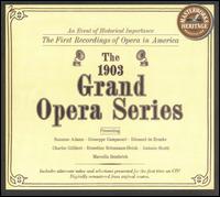 The 1903 Grand Opera Series - Anton van Rooy (baritone); Antonio Scotti (baritone); Charles Adams Prince (piano); Charles Gilibert (baritone);...