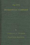 The 1956 Presidential Campaign