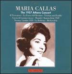 The 1957 Athens Concert - Fedora Barbieri (mezzo-soprano); George London (vocals); Maria Callas (soprano)