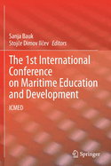 The 1st International Conference on Maritime Education and Development: Icmed