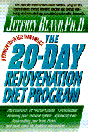 The 20-Day Rejuvenation Diet Program