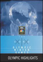 The 2002 Olympic Winter Games: Olympic Highlights