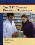 The 21st Century Pharmacy Technician: .