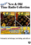 The 2nd New & Old Time Radio Collection - Bevilacqua, Joe (Director), and Pitchford, Donnie (Read by), and Butler, Charles Dawson (Read by)