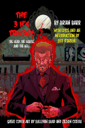 The 3 H's Trilogy: (The Head, the House, and the Hell)