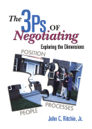 The 3 P's of Negotiating: Exploring the Dimensions
