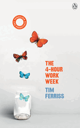 The 4-Hour Work Week: (Vermilion Life Essentials)
