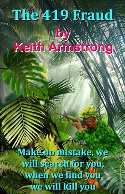 The 419 Fraud - Armstrong, Keith
