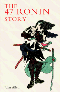 The 47 Ronin Story