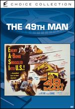 The 49th Man - Fred Sears