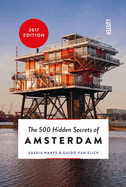 The 500 Hidden Secrets of Amsterdam