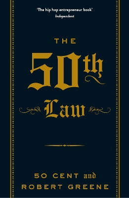 The 50th Law - Greene, Robert, and Cent, 50