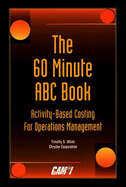The 60 Minute ABC Book for Operations Management: Note - ABC-Activity Based Costing