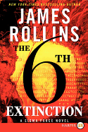 The 6th Extinction: A SIGMA Force Novel