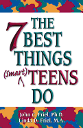 The 7 Best Things (Smart) Teens Do