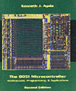The 8051 Microcontroller: Architecture, Programming, and Applications