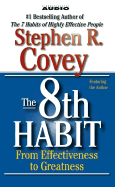 The 8th Habit: From Effectiveness to Greatness