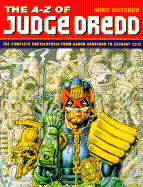 The A-Z of Judge Dredd