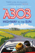 The A303: Highway to the Sun
