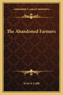 The Abandoned Farmers