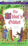 The abbot's gibbet